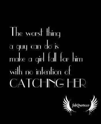 The worst thing a guy can do