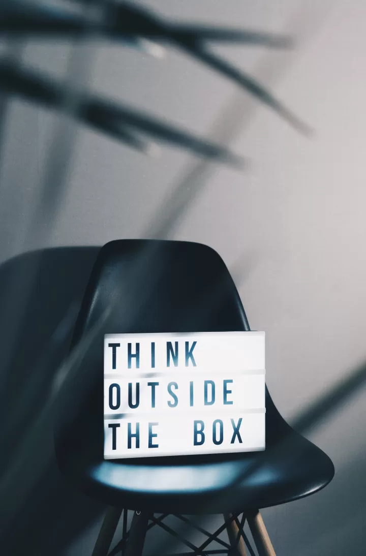 "Think outside the box"