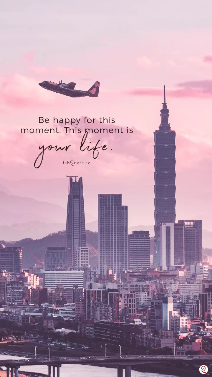 Life and Happiness Quotes