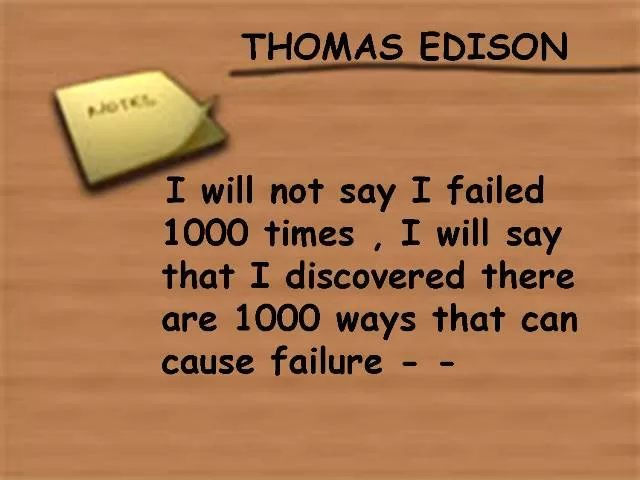 Thomas Edison About Failings
