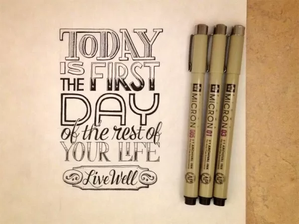 "Today is the First Day of the Rest of Your Life"