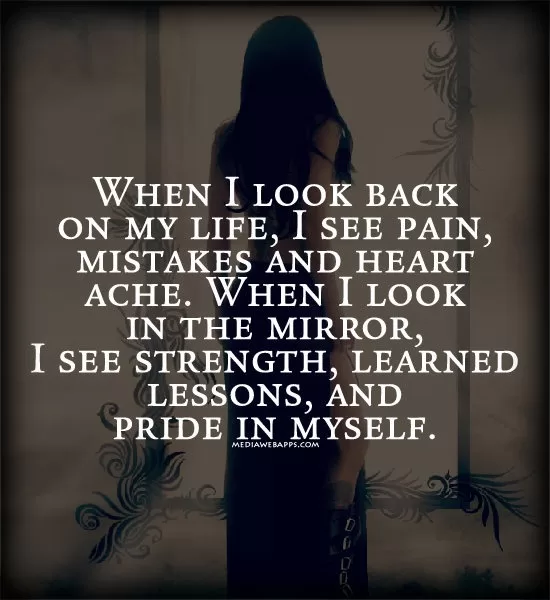 "When I look in the mirror I see strength"