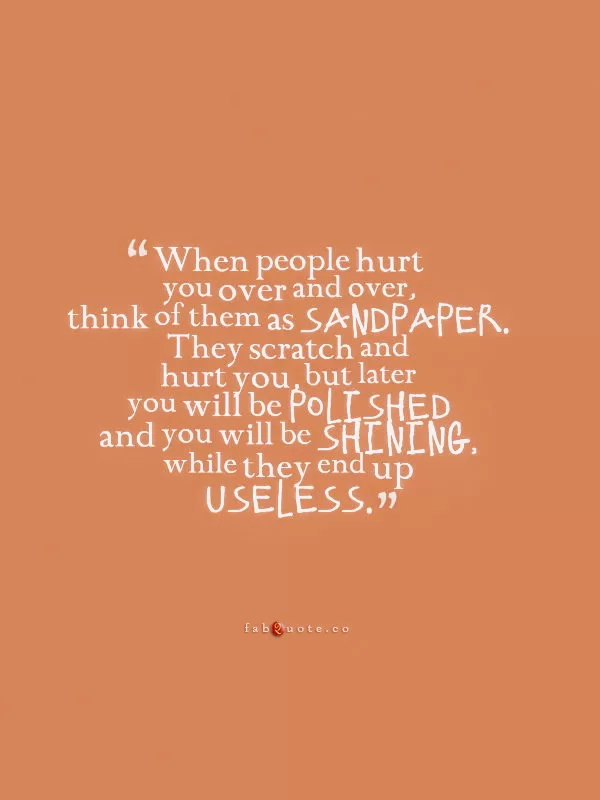 "When people hurt you"