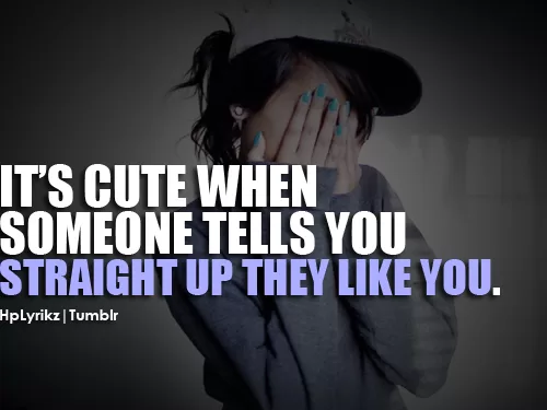 When someone tells you they like you