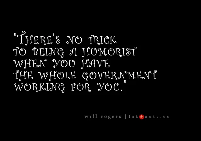 Will Rogers - Government