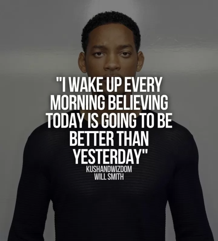 Will Smith - Today is going to be better than yesterday