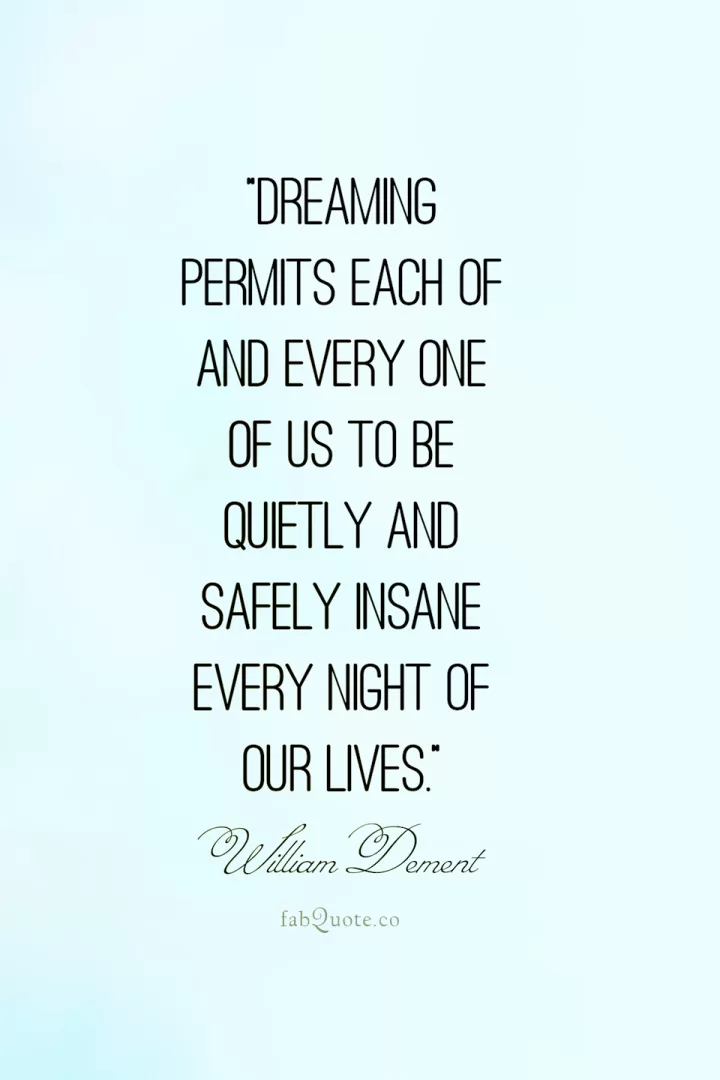 William Dement "Dreaming"