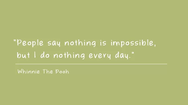 Winnie the Pooh - Nothing is possible