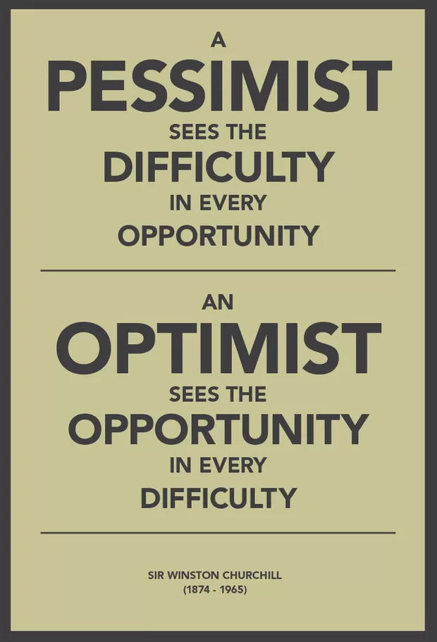 Winston Churchil "Pessimist versus Optimist"