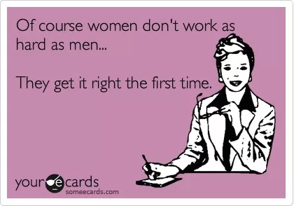 Women get it right the first time