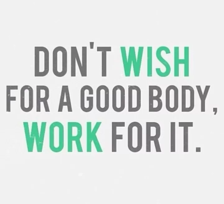 "Work for a good body"
