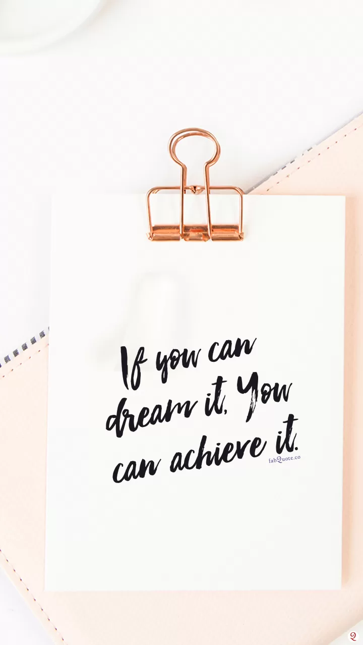 "You can achieve it"