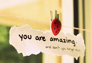 You are amazing