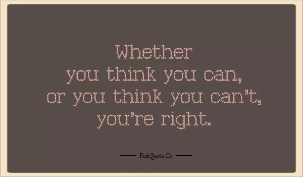 You are what you think