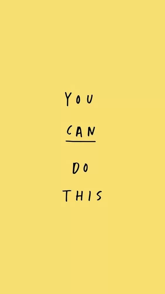 "You can do this"
