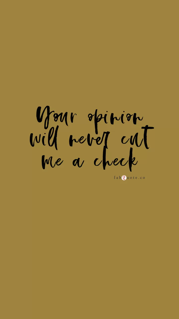 Quotes about people's opinions