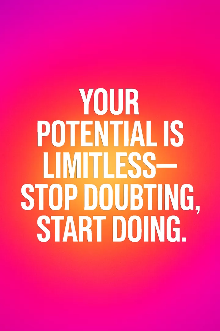 Your potential is limitless