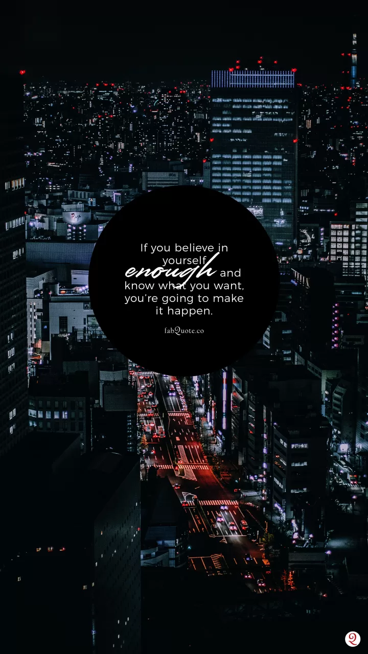 Quotes about believing in yourself