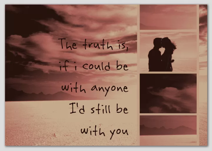 "You're still the one"