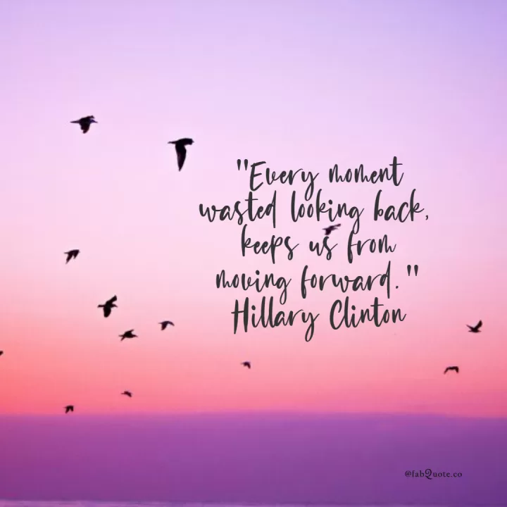 Hillary Clinton "Looking back"