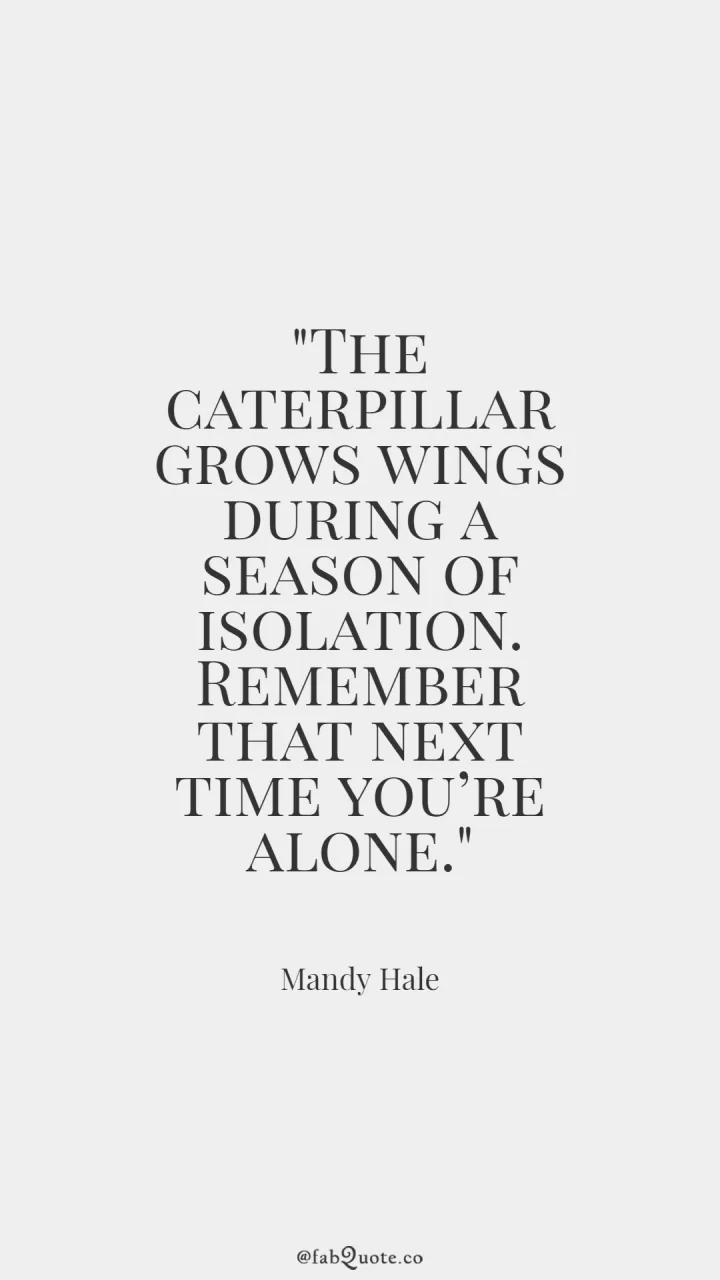 Mandy Hale "While being alone"